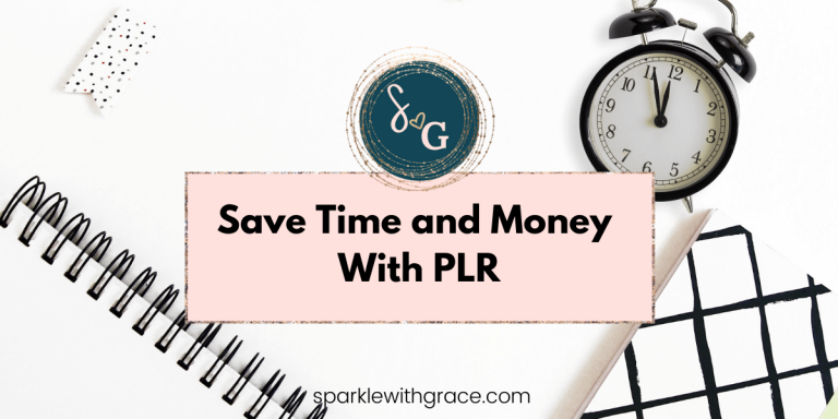 Save Time And Money With PLR