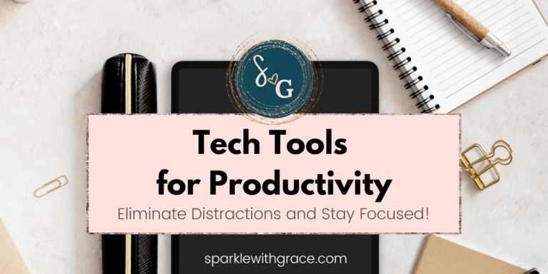 Tech Tools for Productivity: Eliminate Distractions and Stay Focused!